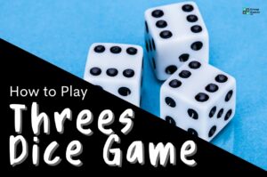 3 Dice Game: Rules and How to Play - Group Games 101