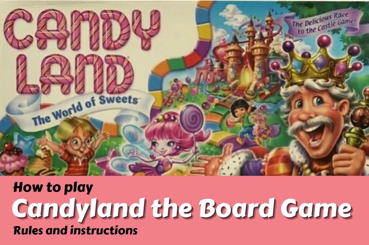 How to Play Candyland the Board Game Rules and Instructions