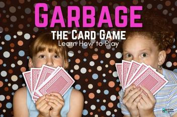 How to Play Garbage (Trash) the Card Game - Group Games 101
