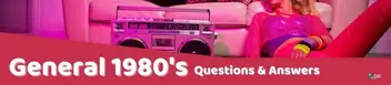 126 Best 1980 S Trivia Questions And Answers Group Games 101