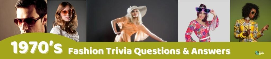 70's fashion trivia questions and answers Image
