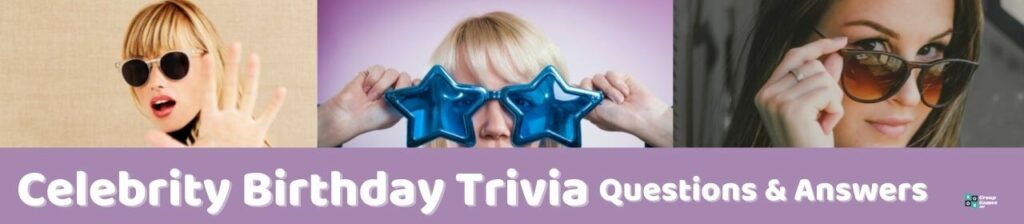 Celebrity Birthday Trivia Image