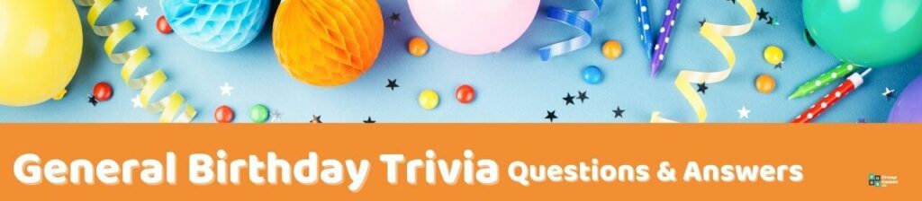 General Birthday Trivia Image