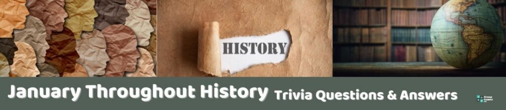 January Throughout History Trivia Image
