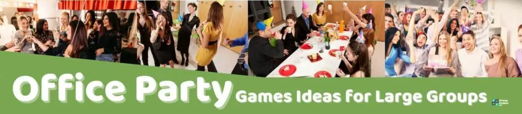 Office Party Games Ideas for Large Groups Image