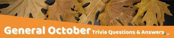 54 October Trivia Questions And Answers Group Games 101