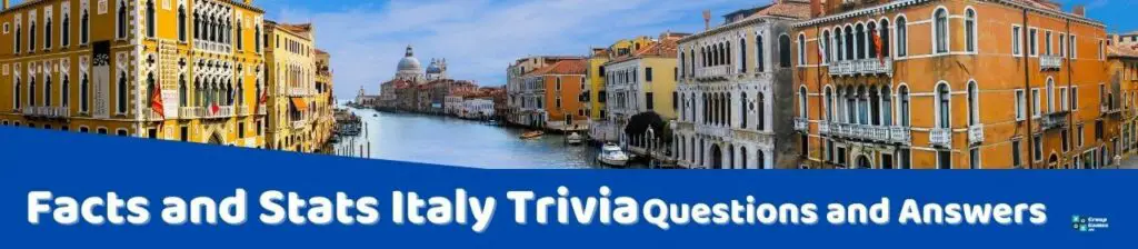 Facts and Stats Italy Trivia Questions and Answers Image