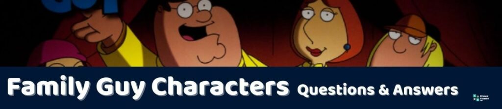 Family Guy Characters Questions Image