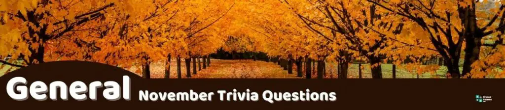 General November Trivia Questions Image