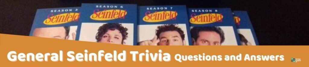 General Seinfeld Trivia Questions and Answers Image