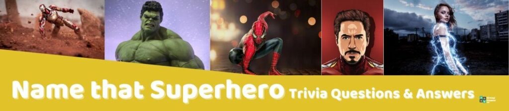 Name that Superhero Trivia Questions Image