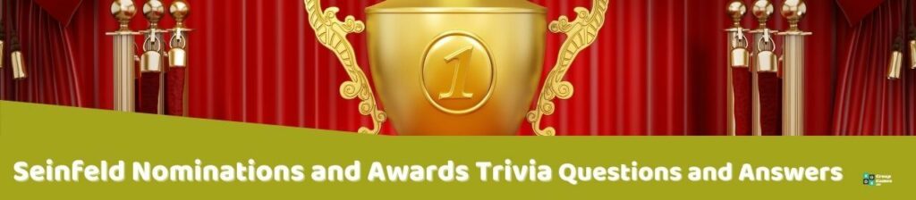 Seinfeld Nominations and Awards Trivia Questions and Answers Image
