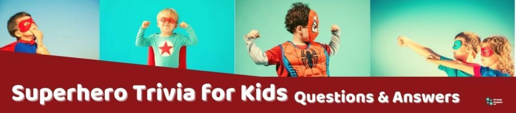 Superhero Trivia for Kids Questions Image