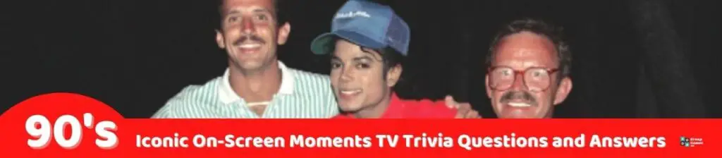 90's Iconic On-Screen Moments TV Trivia Image