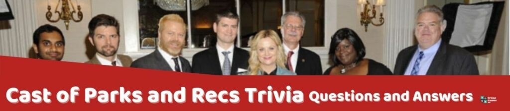 Cast of Parks and Recs Trivia Image