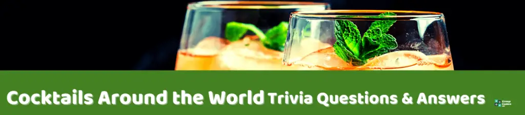 Cocktails Around the World Trivia Image