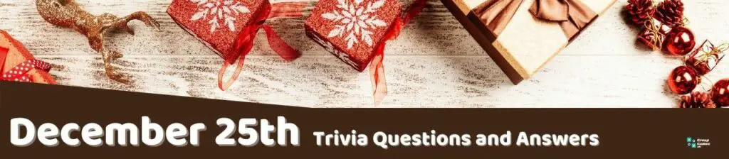 December 25th Trivia Image