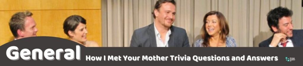 General How I Met Your Mother Trivia Image