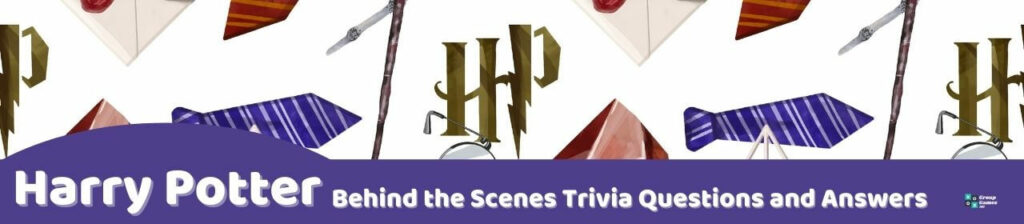 Harry Potter Behind the Scenes Trivia Image