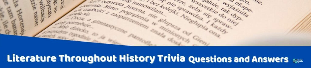 Literature Throughout History Trivia Image