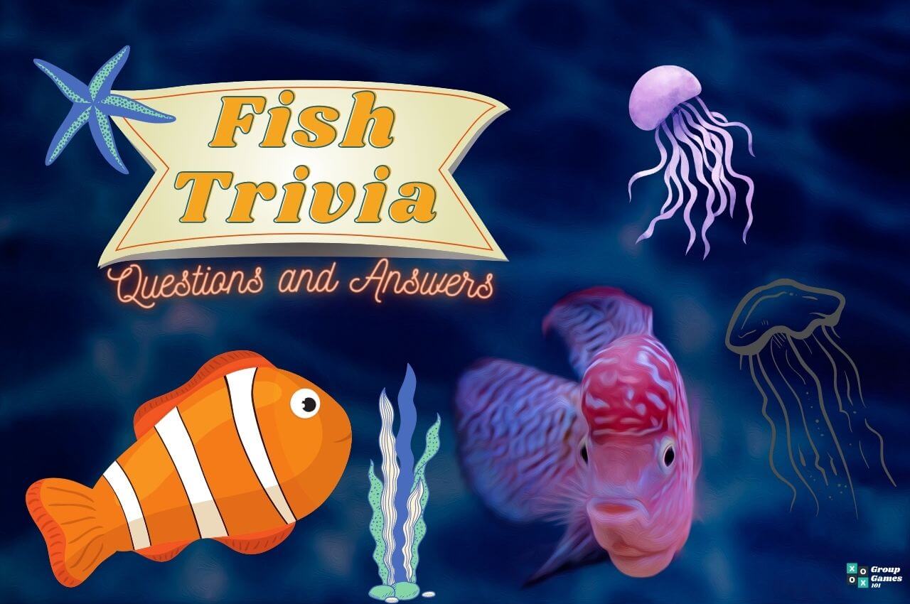 57 Fish Trivia Questions (and Answers) | Group Games 101