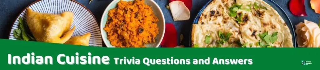 Indian Cuisine Trivia