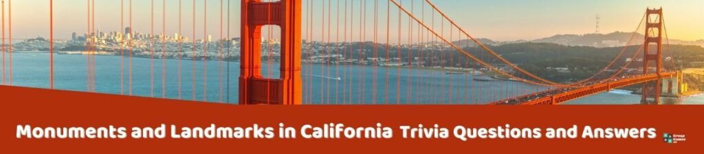 Monuments and Landmarks in California Trivia Image