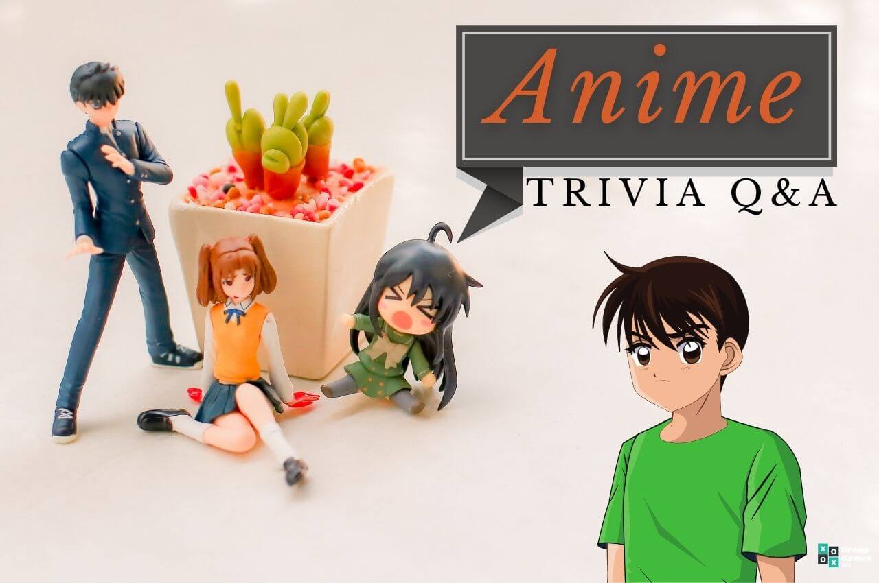 Anime Trivia - Anime trivia - TAAFT-demhanvico.com.vn