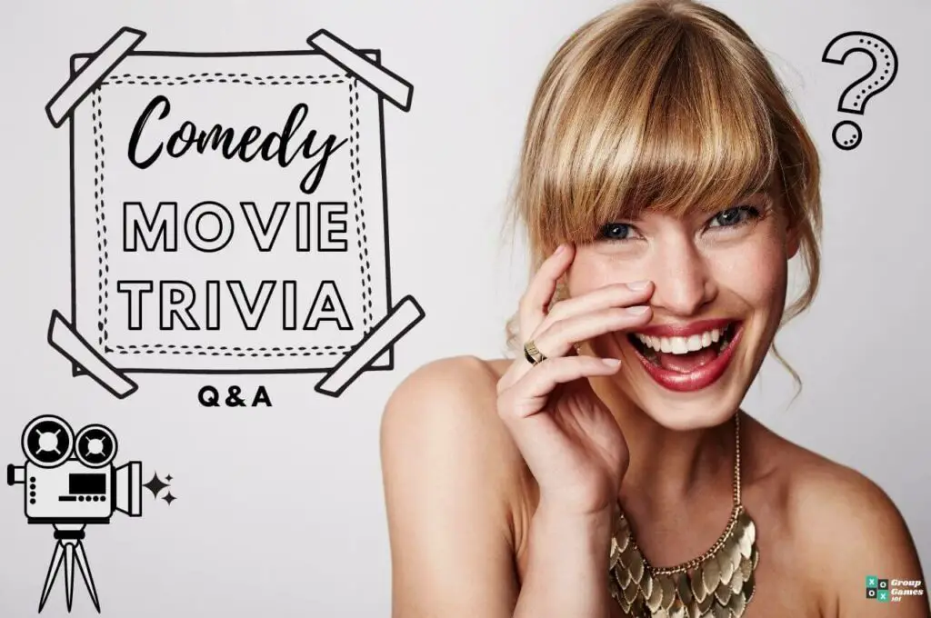 33 Comedy Movie Trivia Questions (and Answers) | Group Games 101