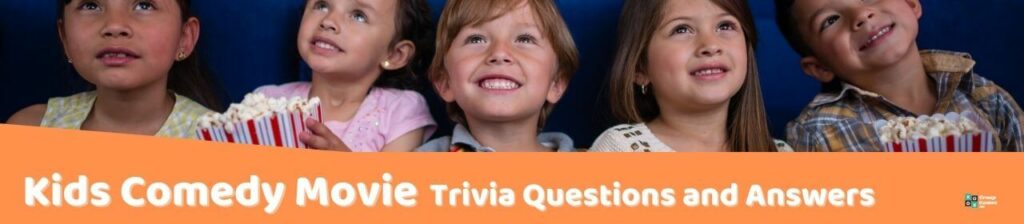 Kids Comedy Movie Trivia Image