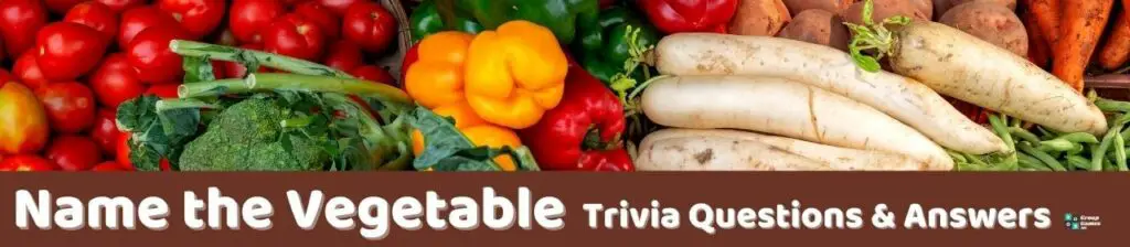 Name the Vegetable Trivia Image