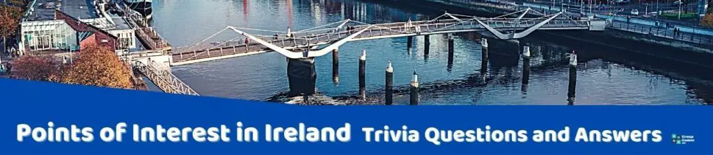 Points of Interest in Ireland Trivia Image