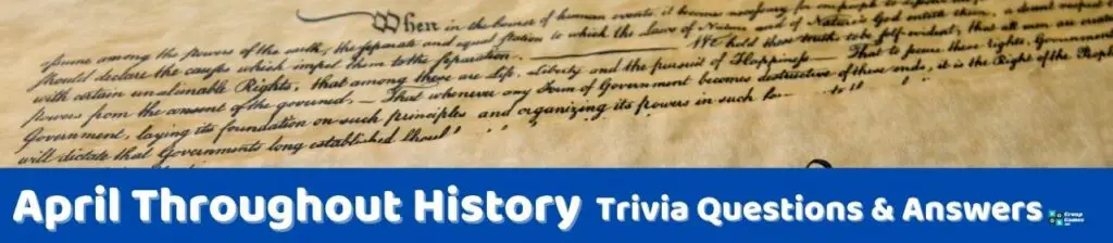 April Throughout History Trivia Image