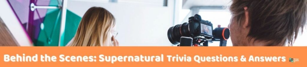 Behind the Scenes Supernatural Trivia Image