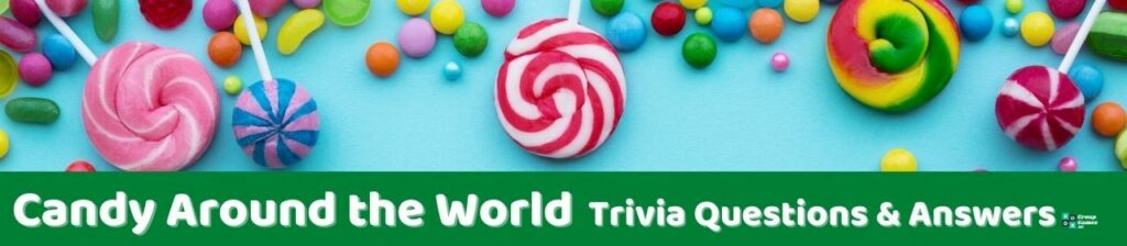 Candy Around the World Trivia Image
