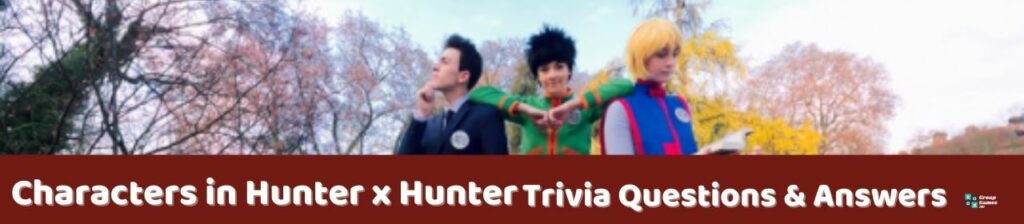 Characters in Hunter x Hunter Trivia Image
