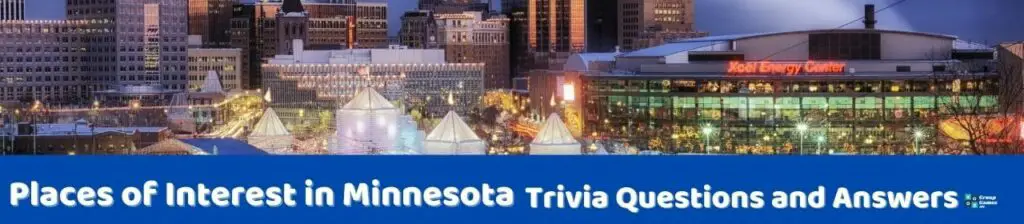 Places of Interest in Minnesota Trivia Image