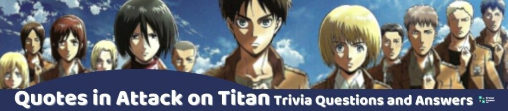 Quotes in Attack on Titan Trivia Image