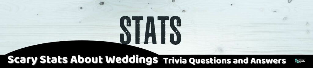 Scary Stats About Weddings Trivia Image