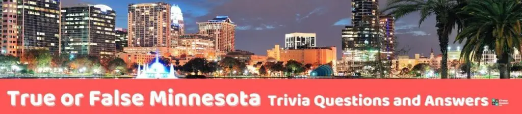 True or False Minnesota Trivia Image