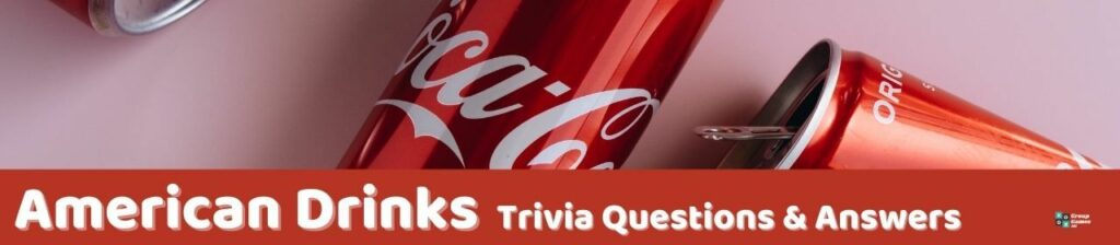 American Drinks Trivia Image