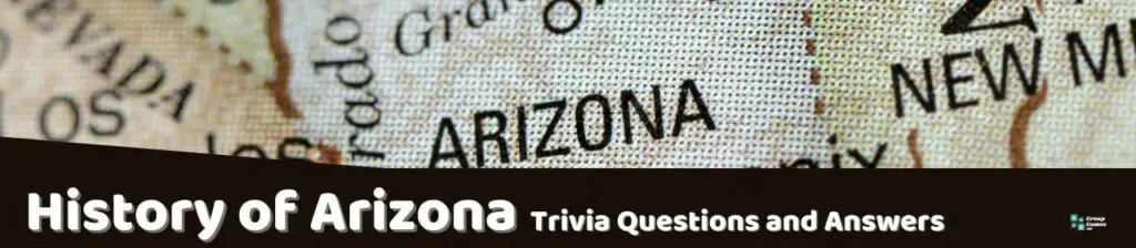 History of Arizona Trivia Image