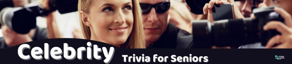 Celebrity Trivia for Seniors Image