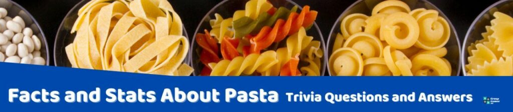 Facts and Stats About Pasta Trivia Image