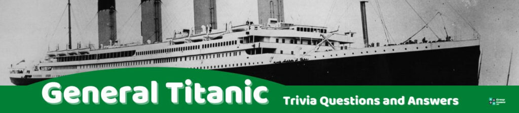 General Titanic Trivia Image