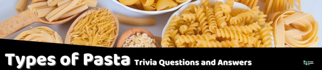 Types of Pasta Trivia Image