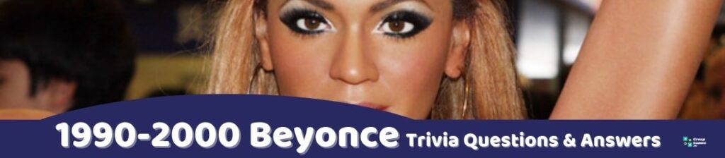 1990-2000 Beyonce Trivia Image