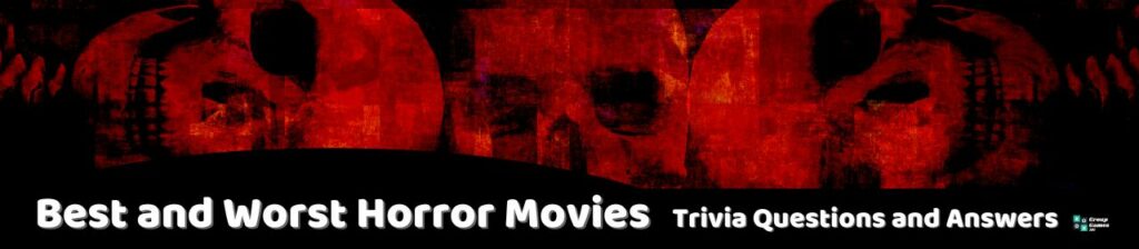 Best and Worst Horror Movies Image