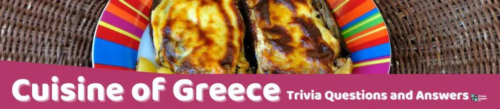 Cuisine of Greece Trivia Image