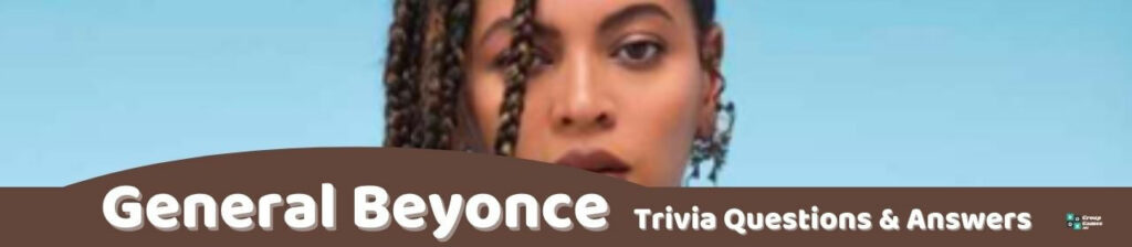 General Beyonce Trivia Image